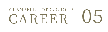 GRANBELL HOTEL GROUP CAREER 05